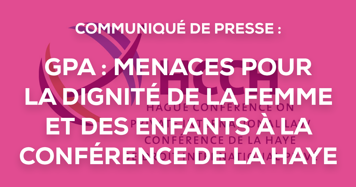 Image - CP – GPA à La Haye : menaces pour la dignité des femmes et des enfants  à la conférence de La Haye