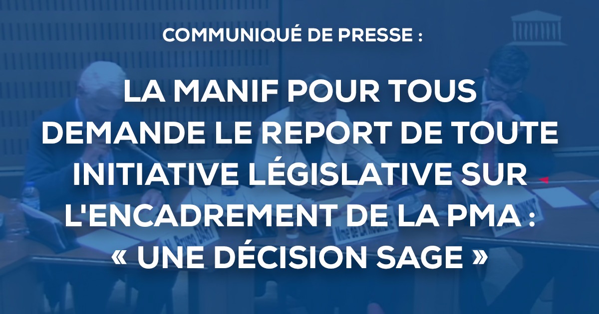 Image - COMMUNIQUE DE PRESSE- Audition de La Manif Pour Tous par l&rsquo;Assemblée nationale