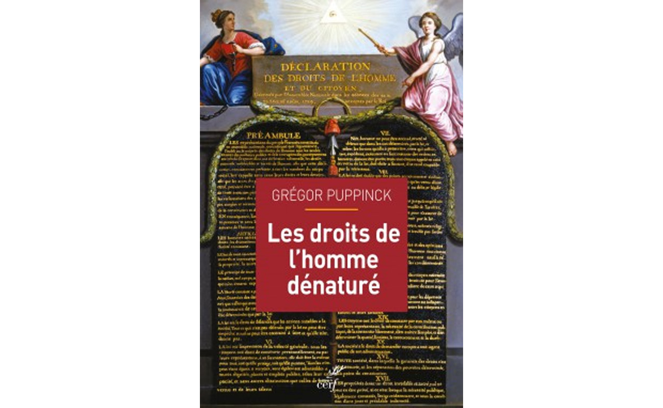 Image - « Les droits de l&rsquo;homme dénaturé », de Grégor Puppinck