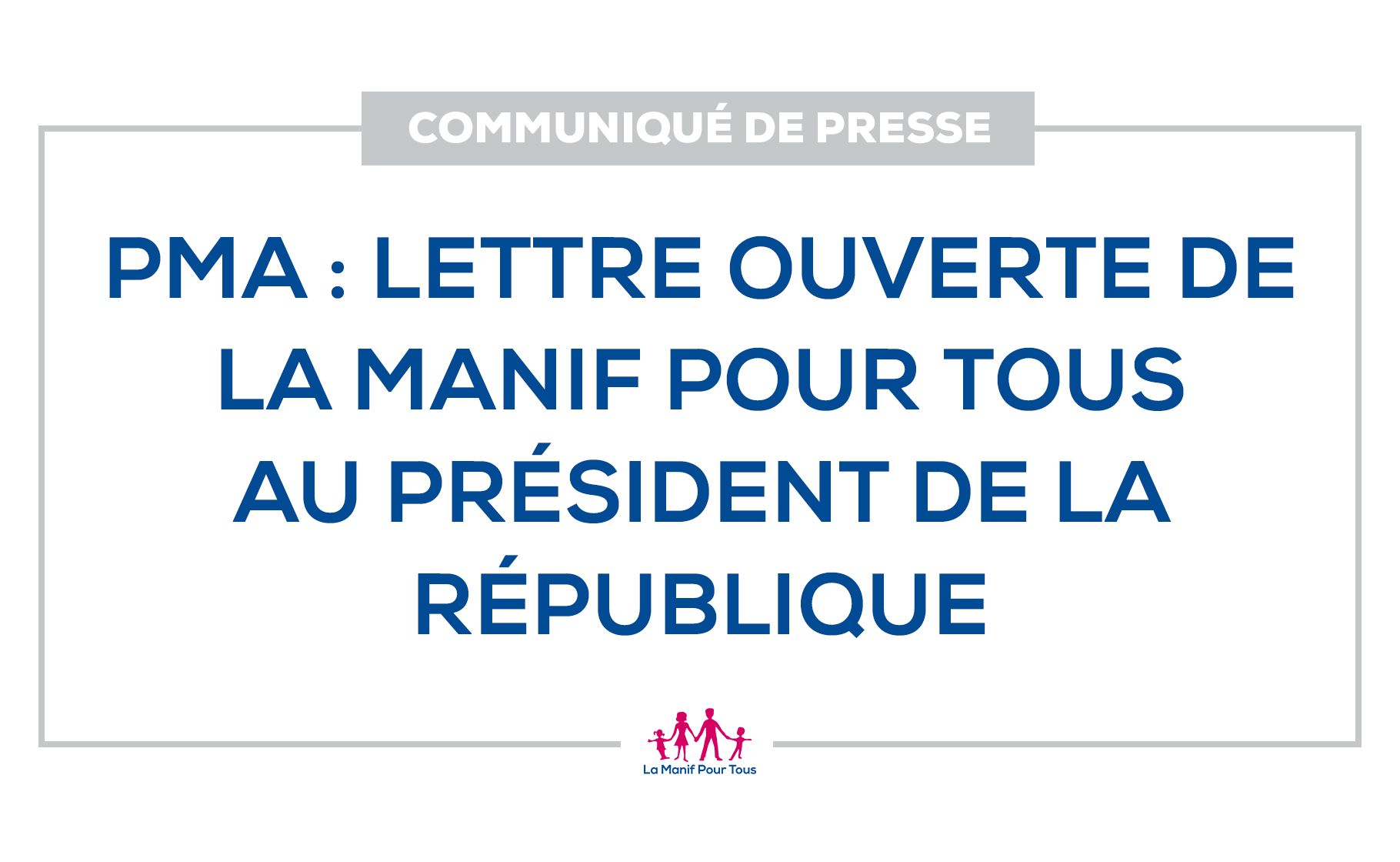 Image - Communiqué de presse – Lettre ouverte de La Manif Pour Tous au Président de la République