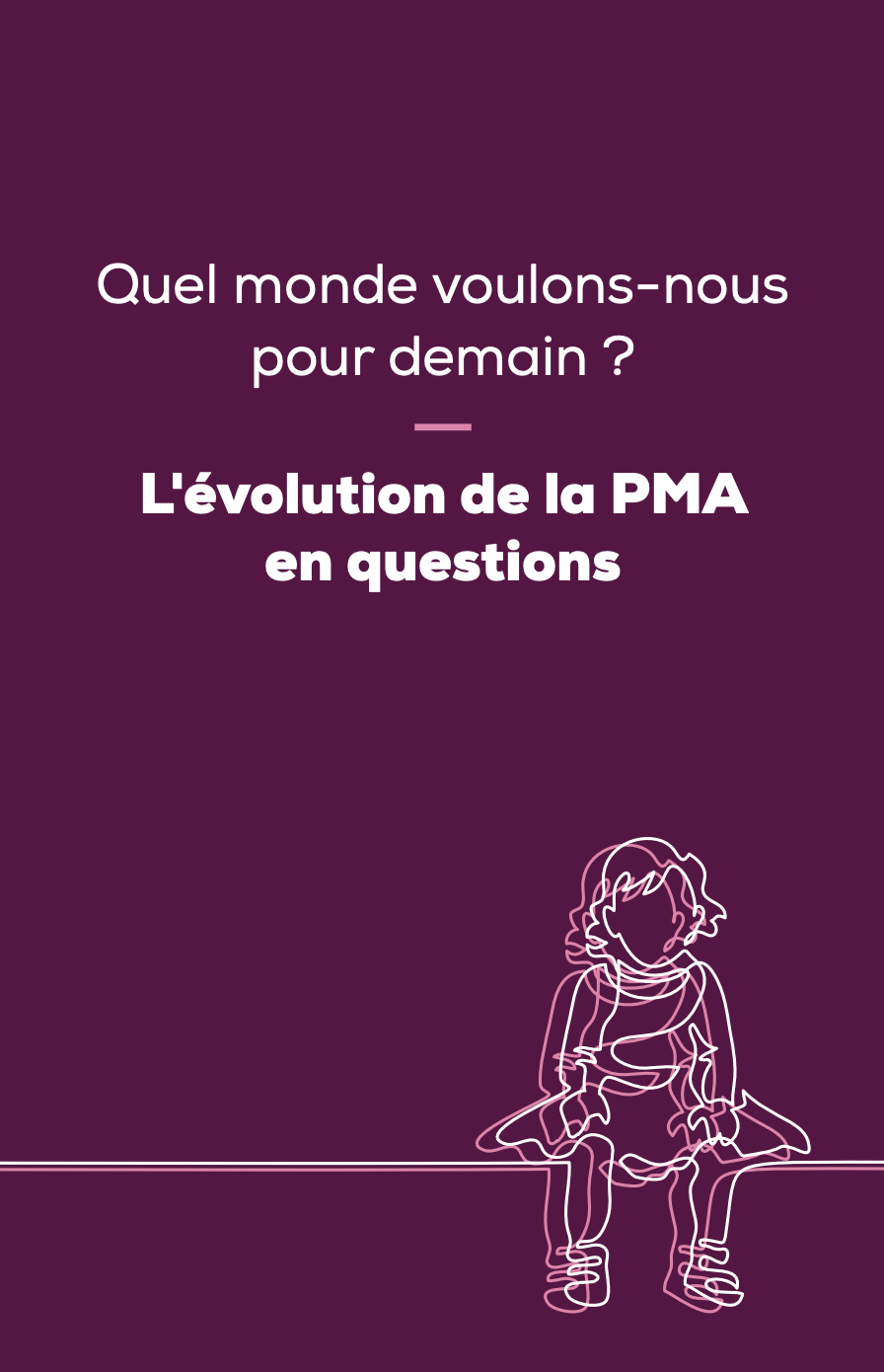 Couverture - Quel monde voulons-nous pour demain ? L’évolution de la PMA en questions