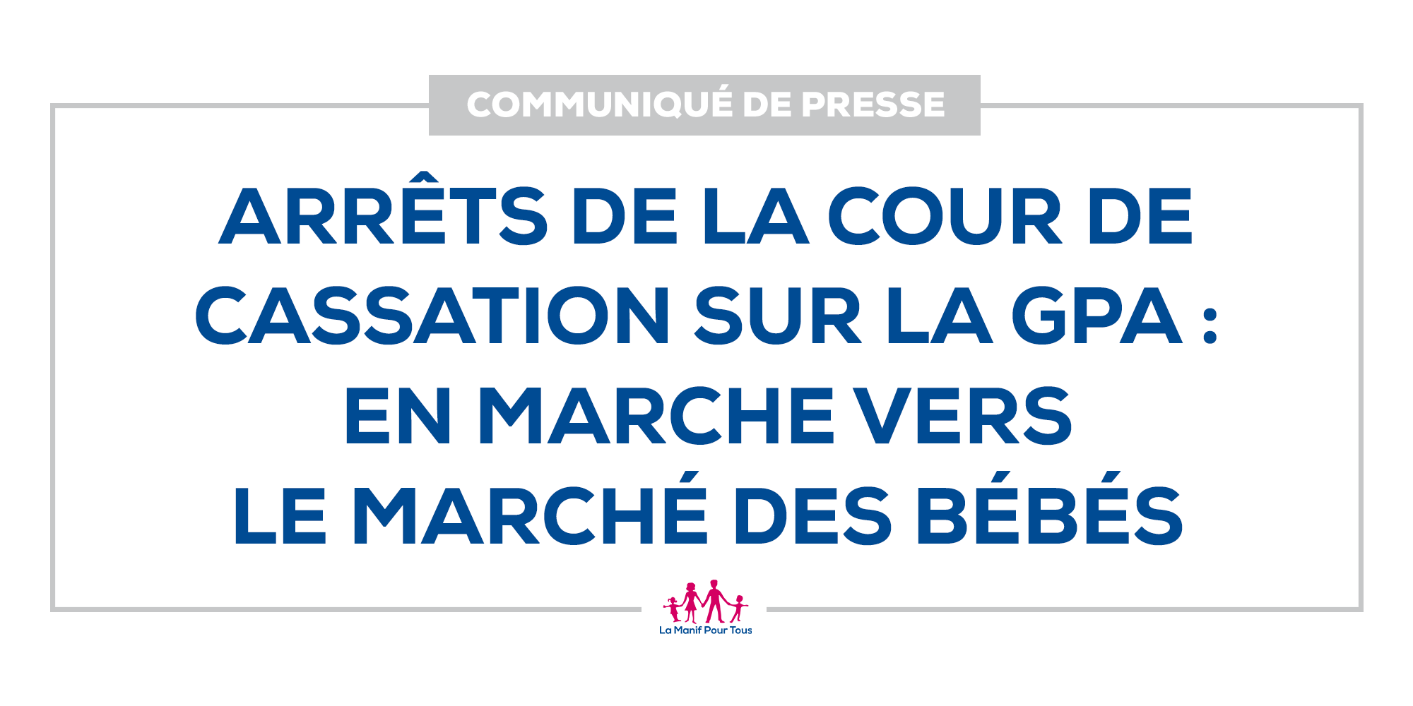 Image - Communiqué – Arrêts de la Cour de cassation sur la GPA :  en marche vers le marché des bébés
