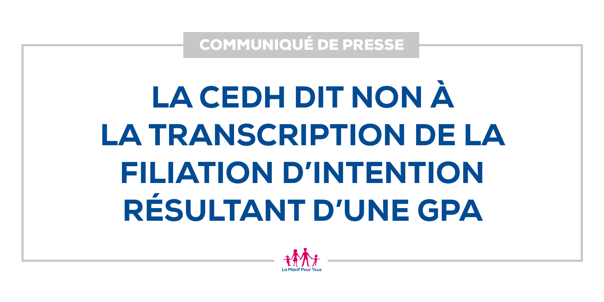 Image - La CEDH dit non à la transcription de la filiation d’intention résultant d’une GPA