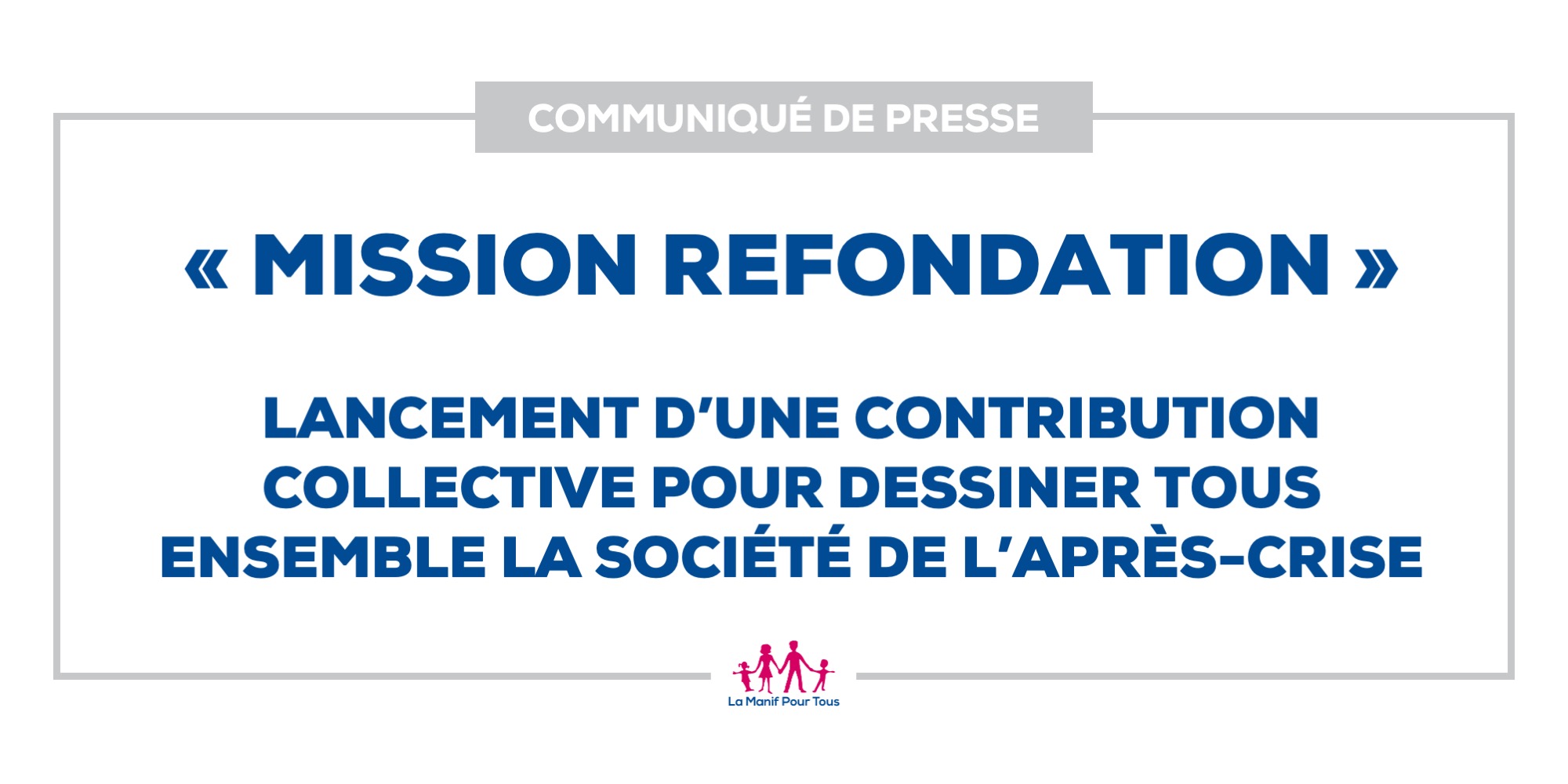 Image - « Mission refondation » : lancement d’une contribution collective pour dessiner tous ensemble la société de l’après-crise