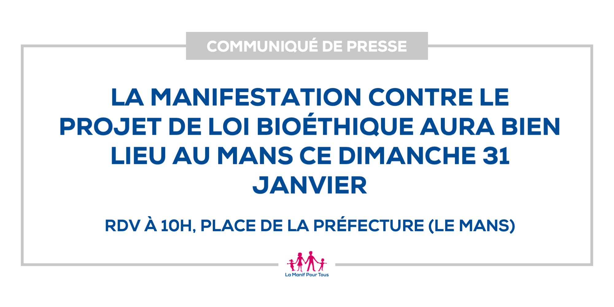 Image - La manifestation contre le projet de loi bioéthique aura bien lieu au Mans ce dimanche 31 janvier