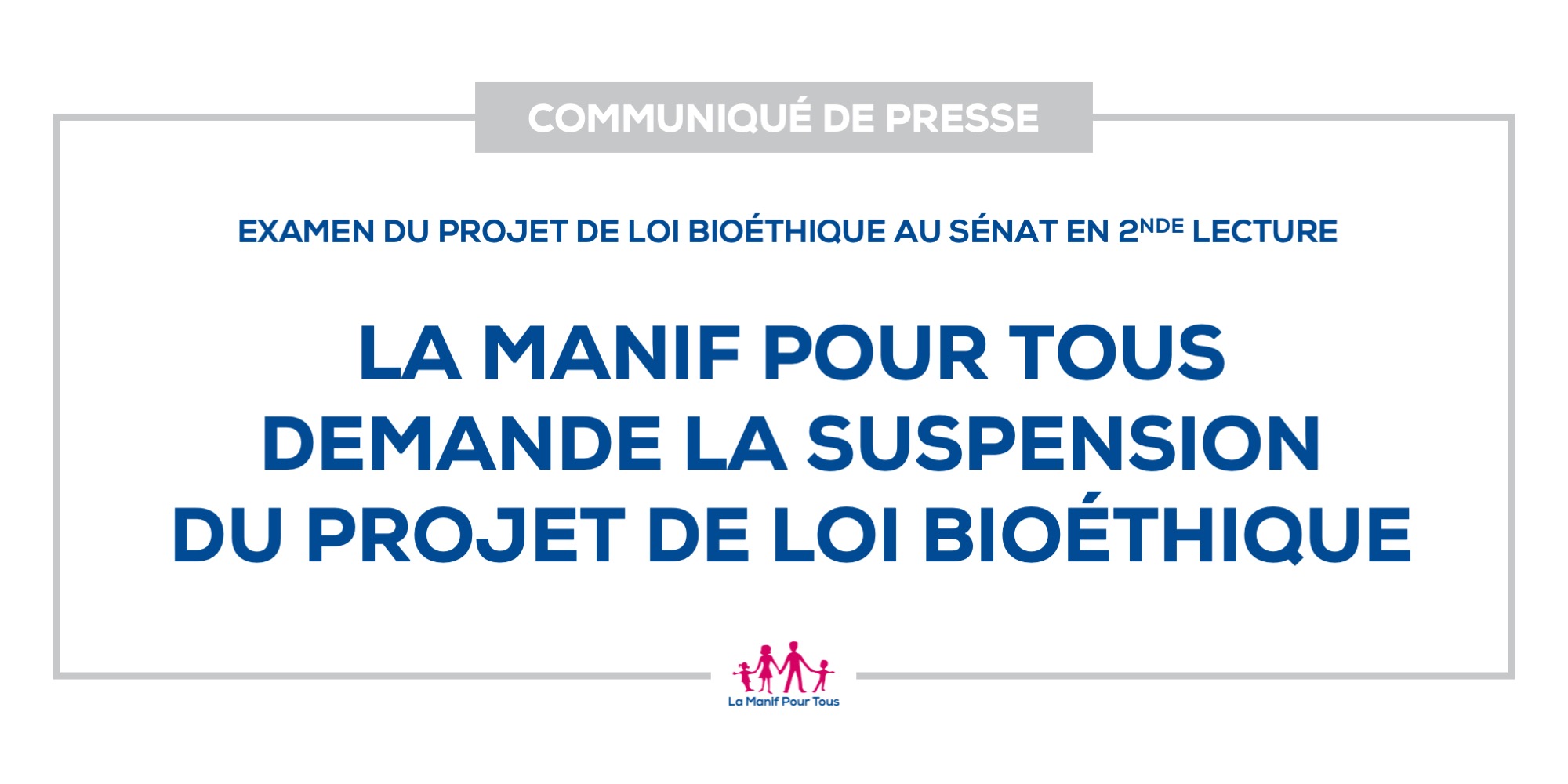 Image - La Manif Pour Tous demande la suspension du projet de loi bioéthique