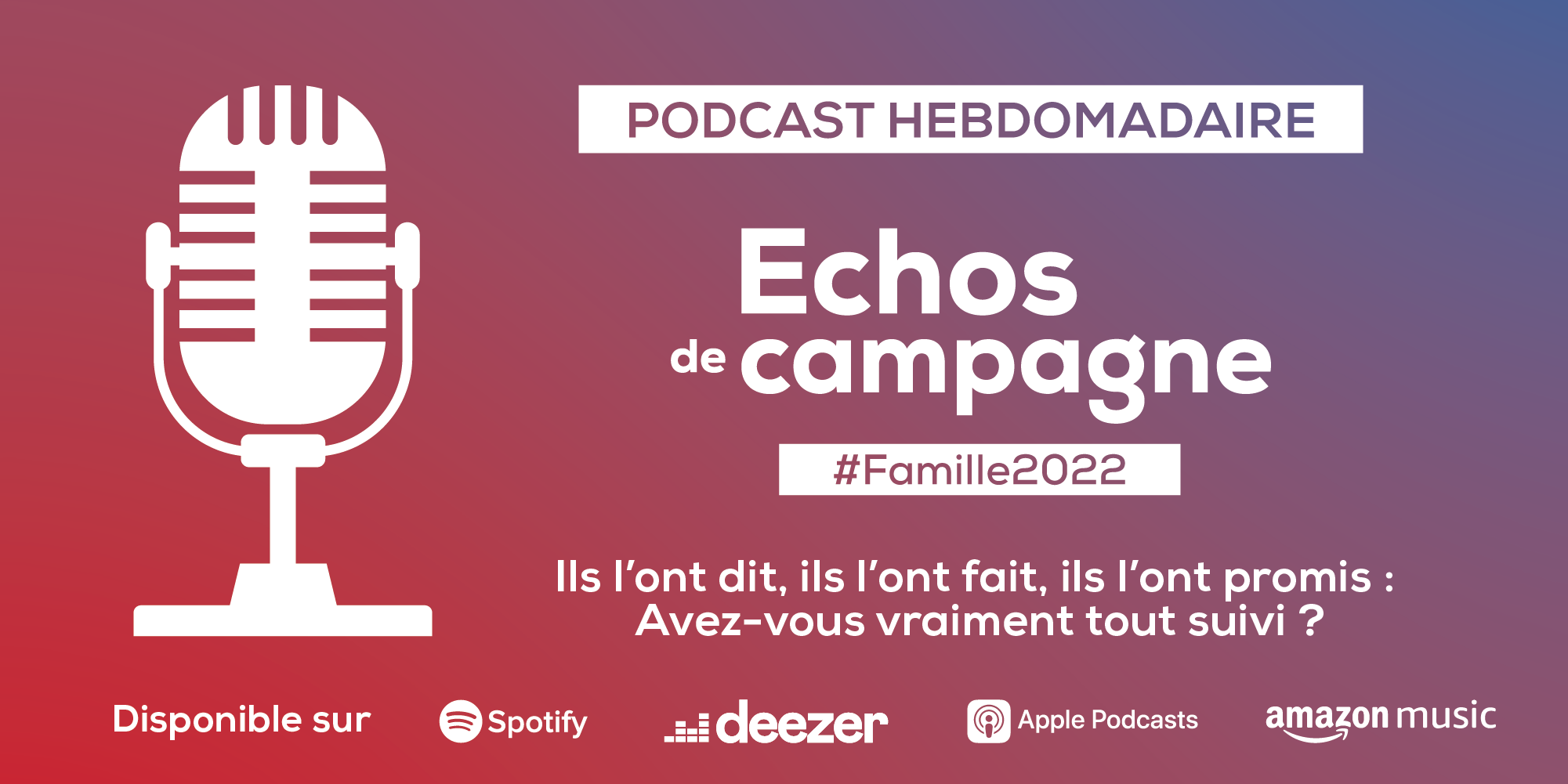Image - Présidentielles 2022 – Podcast Échos de campagne